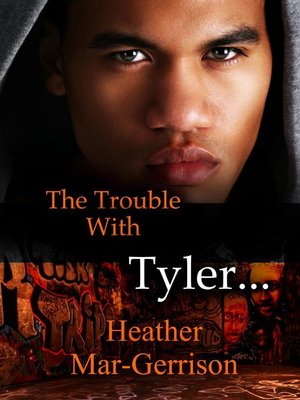 cover image of The Trouble with Tyler
